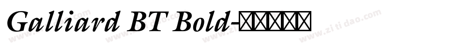 Galliard BT Bold字体转换